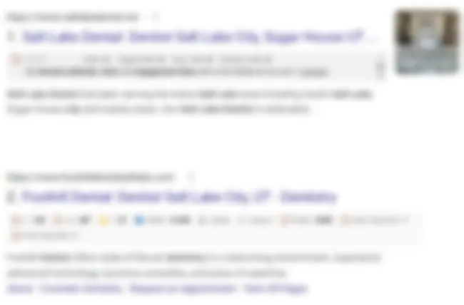 A google search of dentists in Salt Lake City